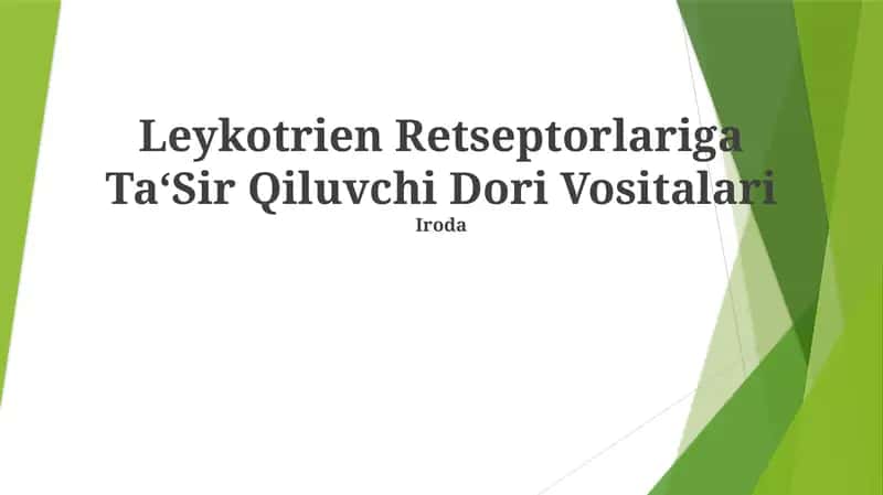 Leykotrien Retseptorlariga Ta‘Sir Qiluvchi Dori Vositalari 1