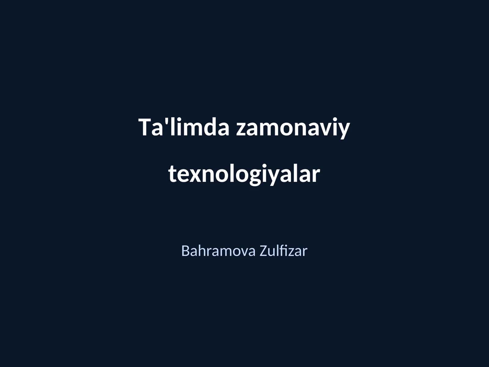 Zamonaviy ta'lim texnologiyalari 1