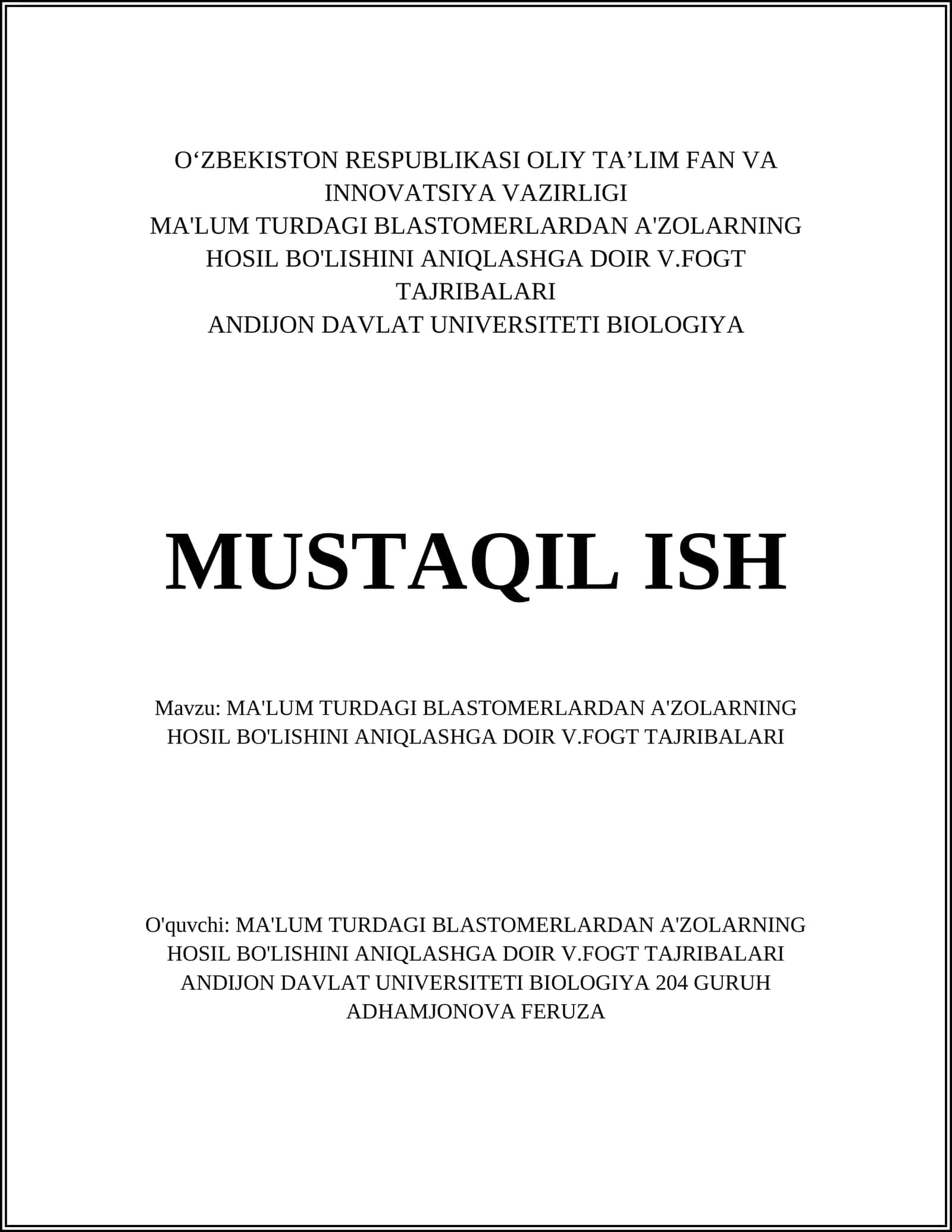 MA'LUM TURDAGI BLASTOMERLARDAN A'ZOLARNING HOSIL BO'LISHINI ANIQLASHGA DOIR V.FOGT TAJRIBALARI 1