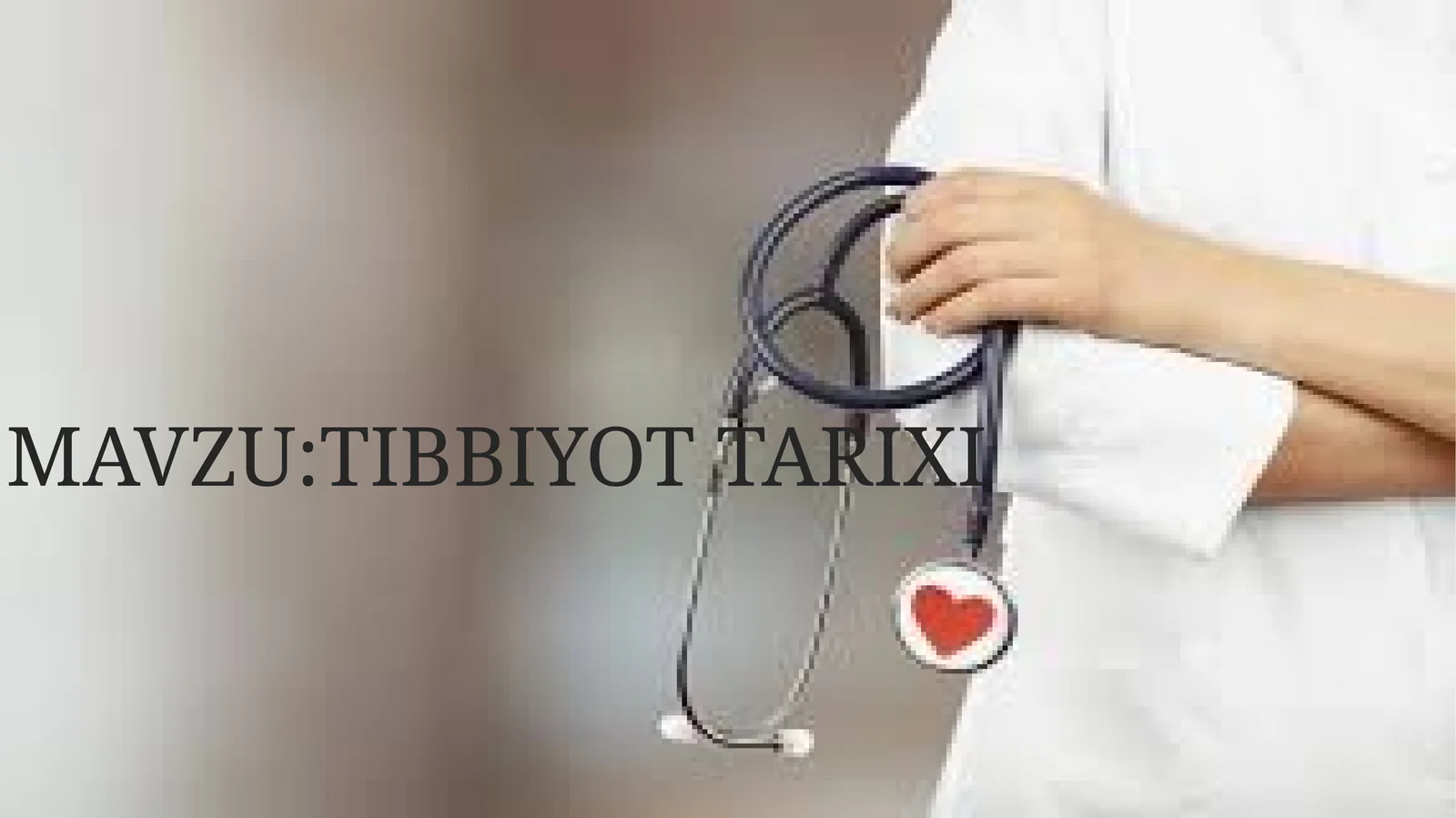 TIBBIYOT TARIXI 1
