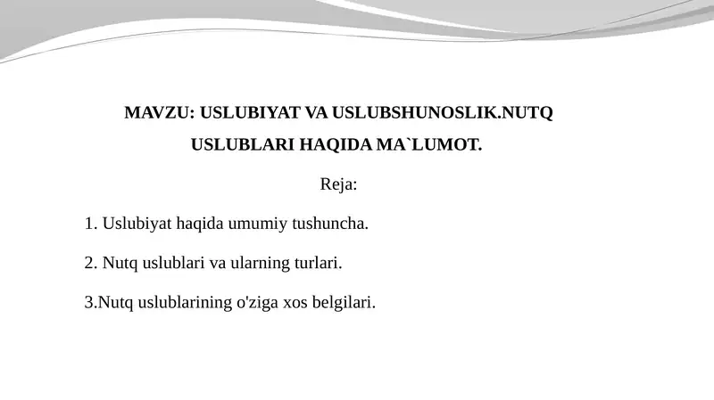 Uslubiyat va uslubshunoslik.Nutq uslublari haqida ma'lumot 1