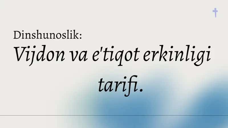 Vijdon va e'tiqot erkinligi tarifi 1