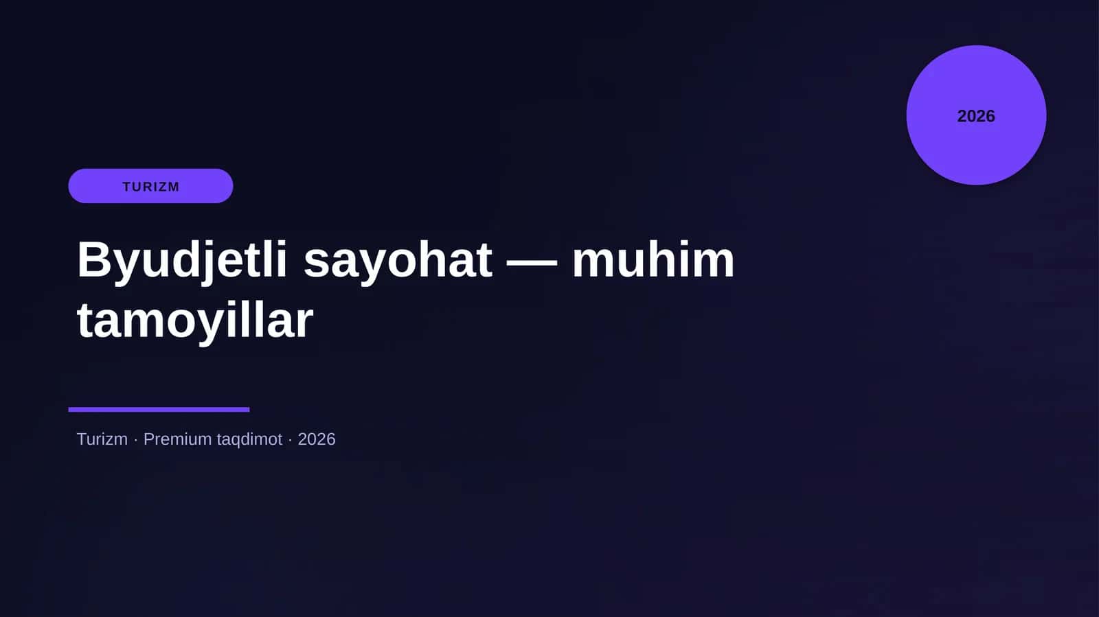 Byudjetli sayohat — muhim tamoyillar 1