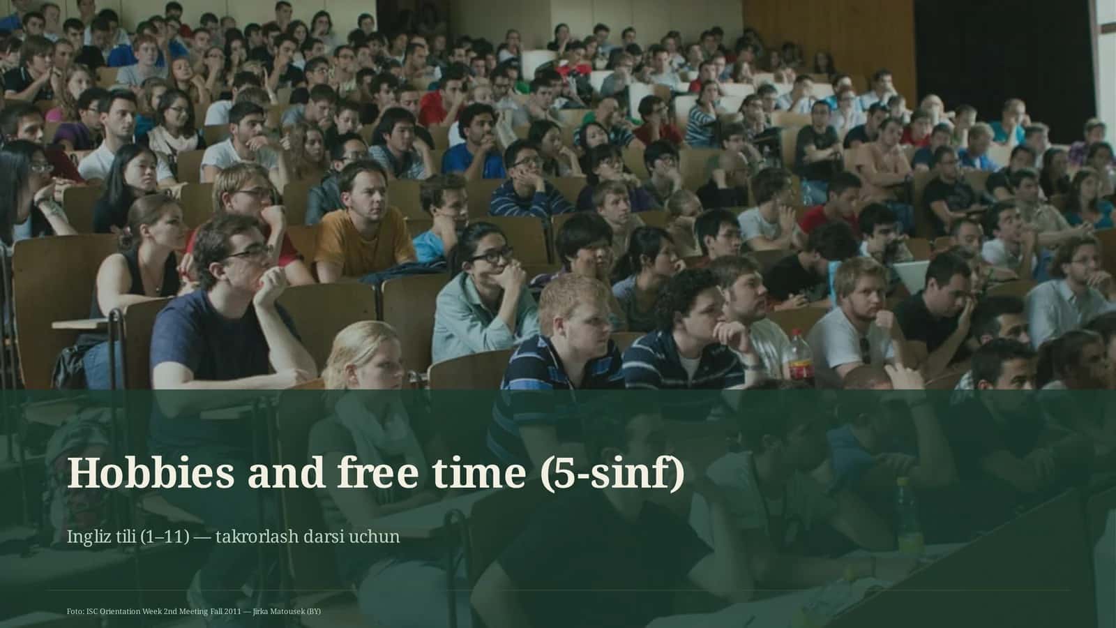 Hobbies and free time (5-sinf) 1