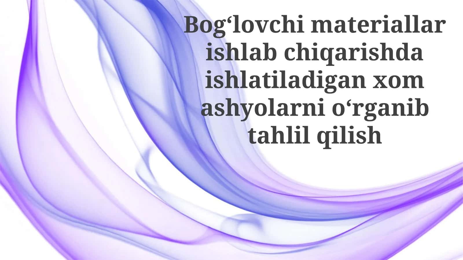 Xom ashyo bog'lovchi materiallar 1