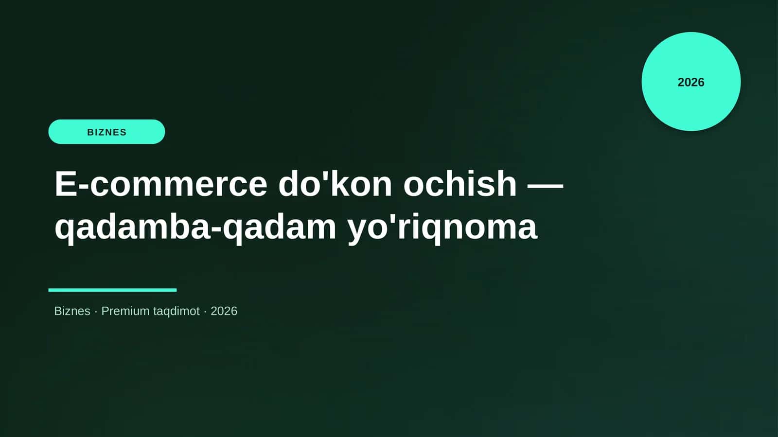 E-commerce do'kon ochish — qadamba-qadam yo'riqnoma 1
