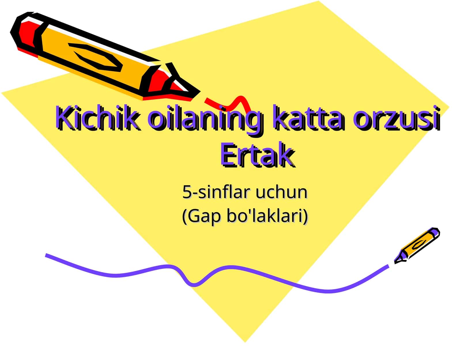 Kichik oilaning katta orzusiErtak 1