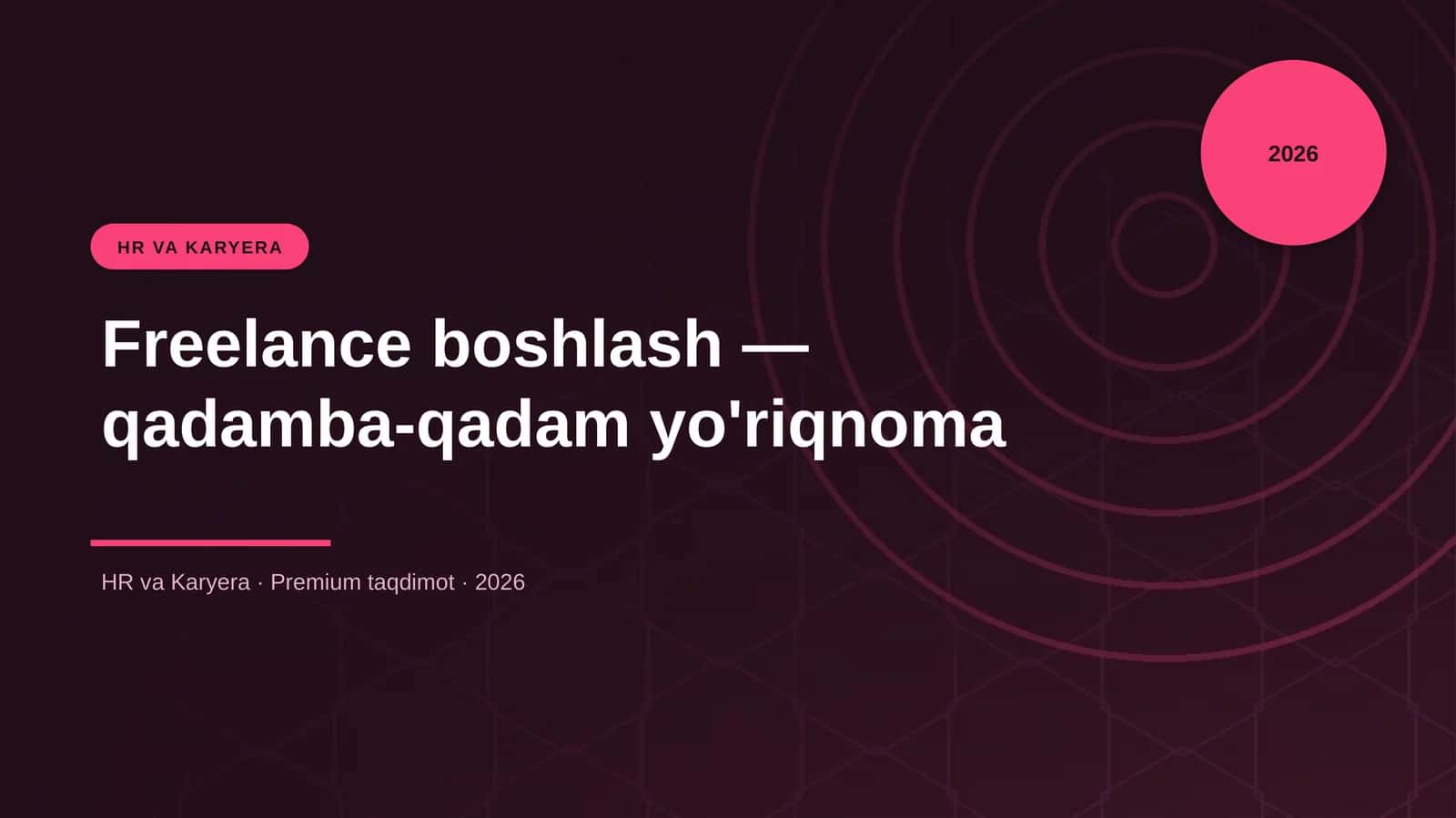 Freelance boshlash — qadamba-qadam yo'riqnoma 1