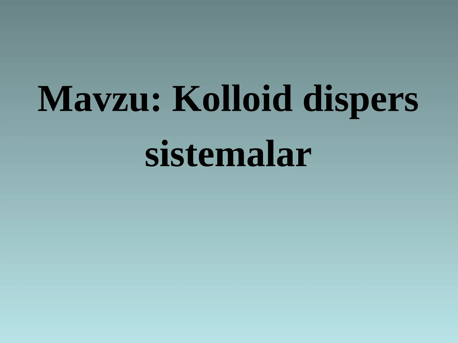Kolloid dispers sistemalar 1