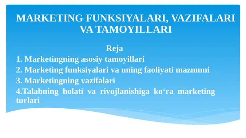 MARKETINGFUNKSIYALARI, VAZIFALARIVATAMOYILLARI 1