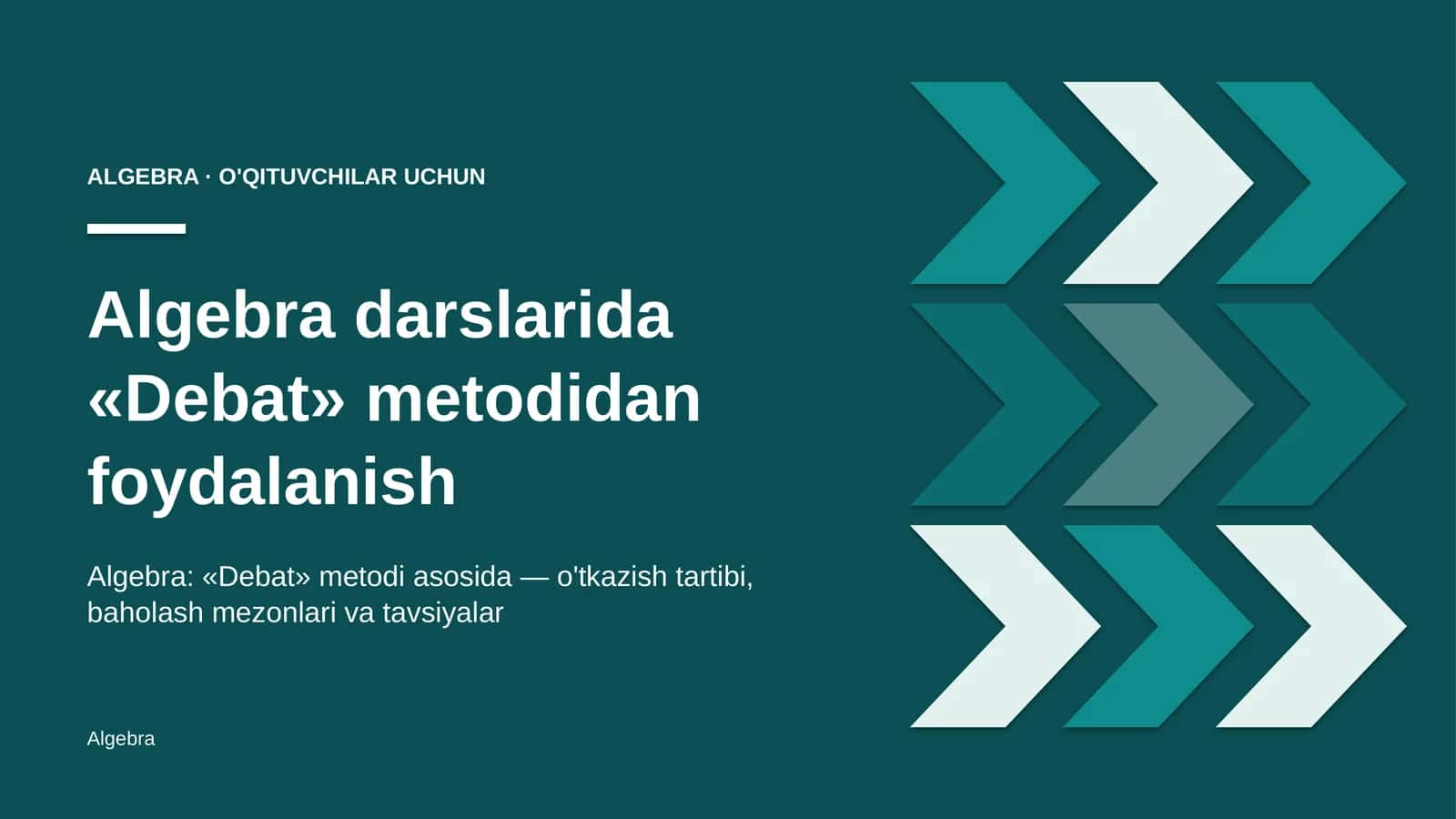 algebra darslarida debat metodidan foydalanish 7714 1