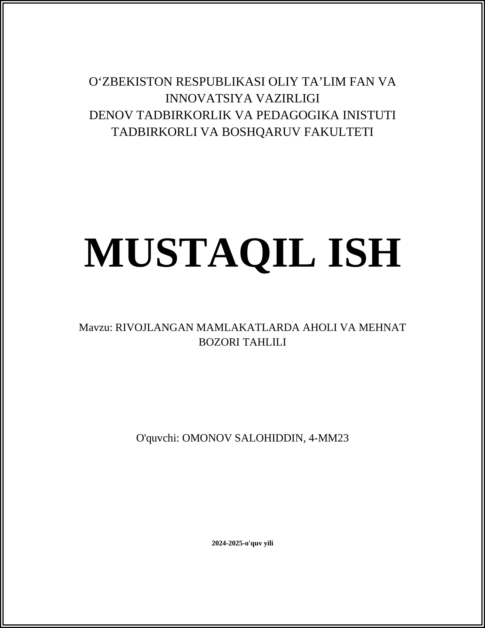 RIVOJLANGAN MAMLAKATLARDA AHOLI VA MEHNAT BOZORI TAHLILI 1