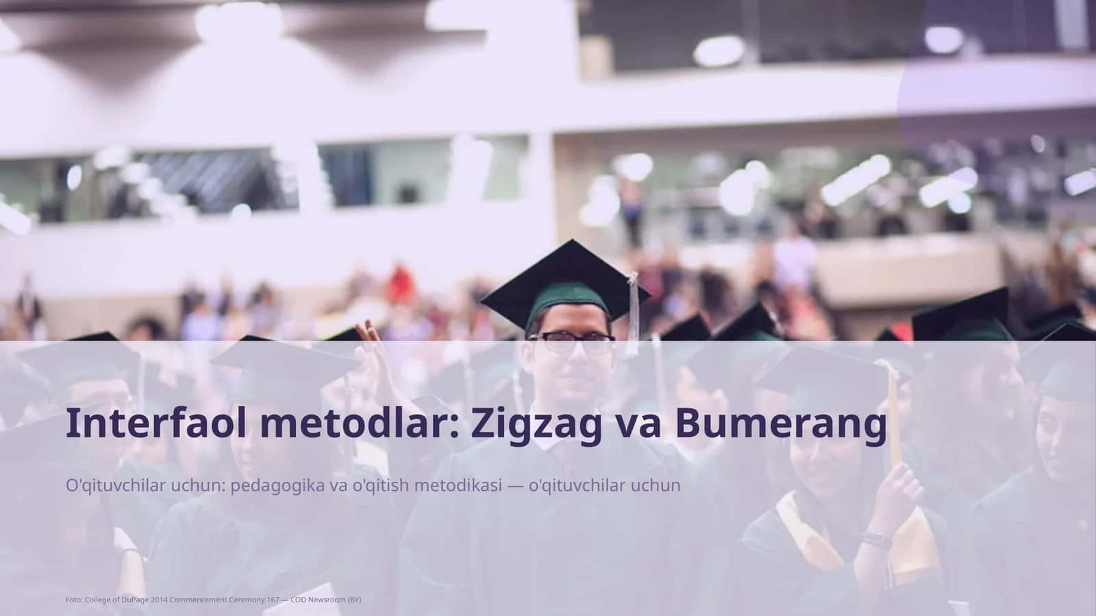 Interfaol metodlar: Zigzag va Bumerang 1