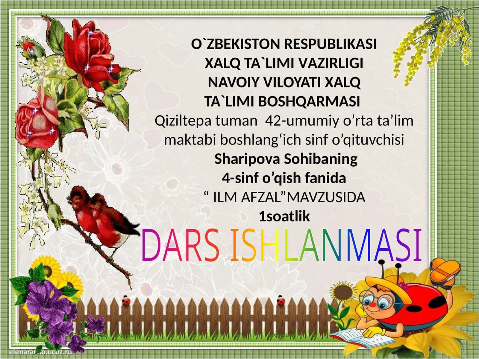4-sinf O'qish fanidan Ilm afzal mavzusida ochiq dars ishlanmasi 1