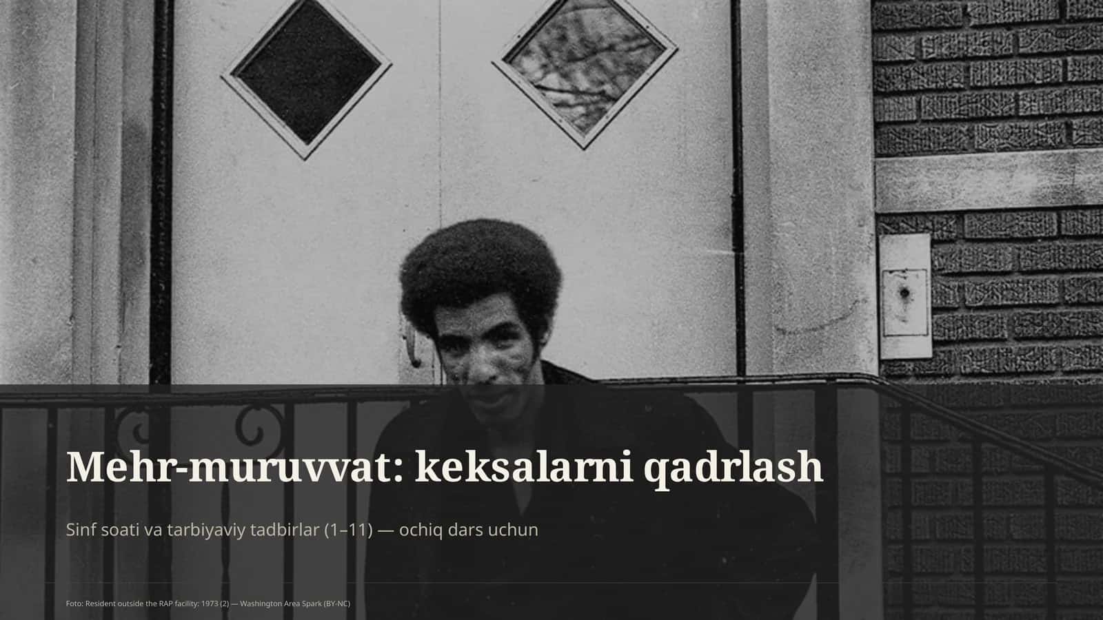 Mehr-muruvvat: keksalarni qadrlash 1