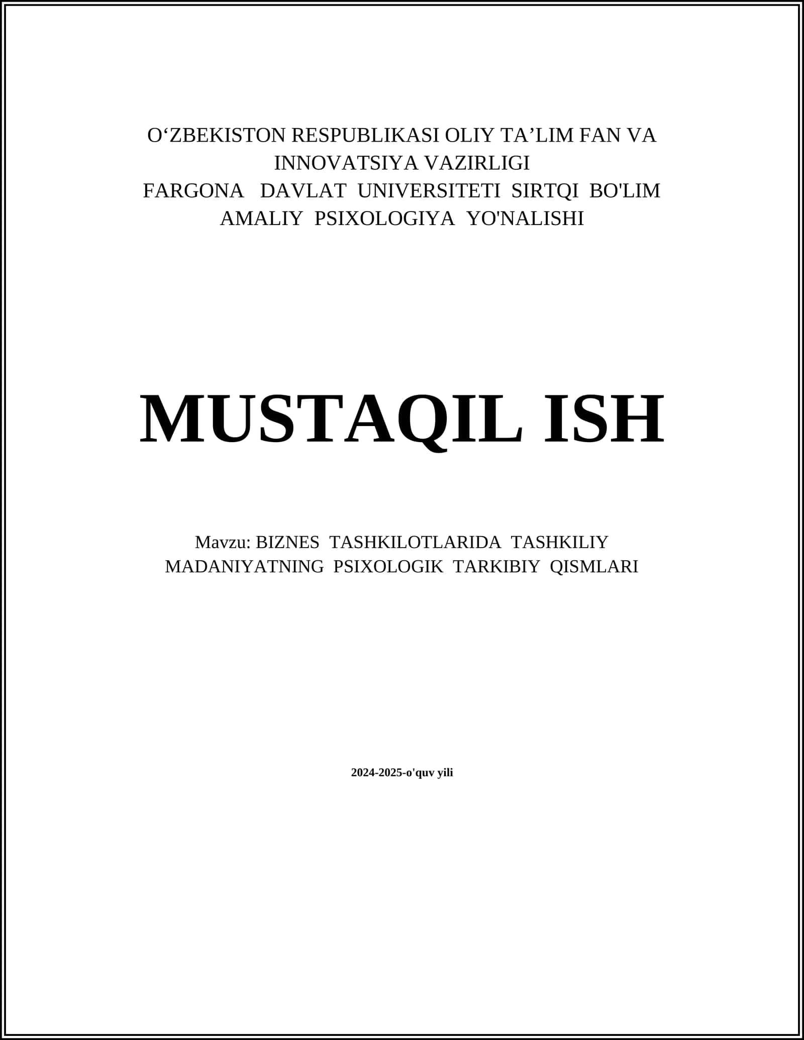 BIZNES TASHKILOTLARIDA TASHKILIY MADANIYATNING PSIXOLOGIK TARKIBIY QISMLARI 1