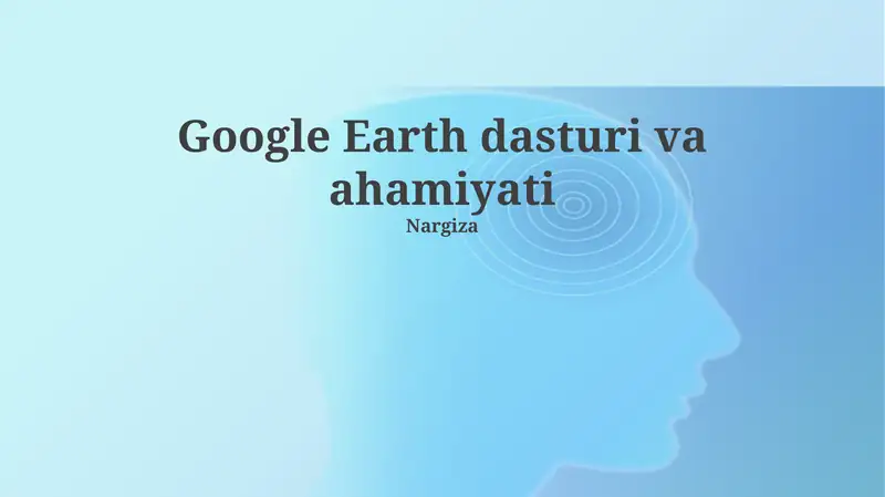 Google Earth dasturi va ahamiyati 1