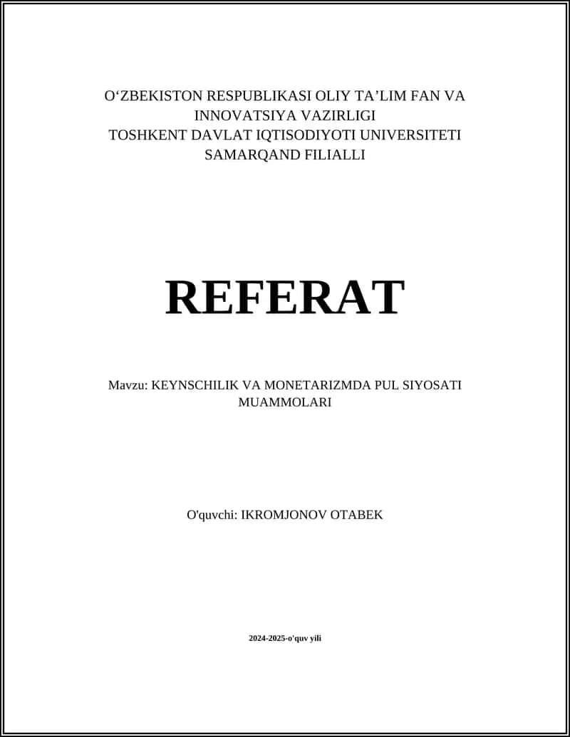 Keynschilik va Monetarizmda Pul Siyosati Muammolari 1