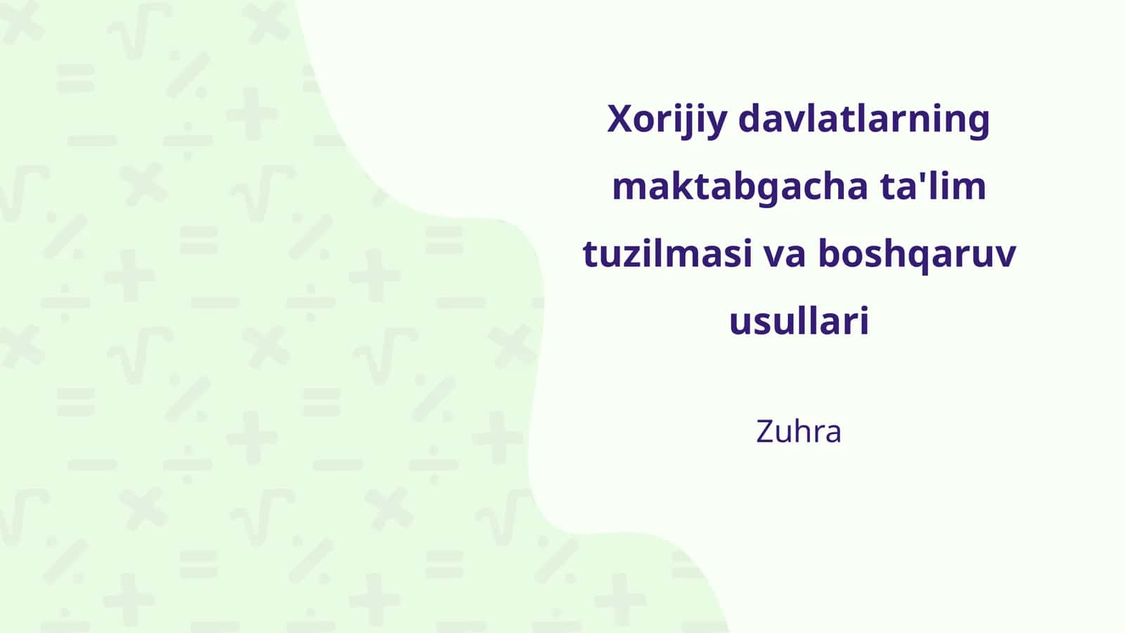 Xorijiy davlatlarning maktabgacha ta'lim tuzilmasi va boshqaruv usullari 1