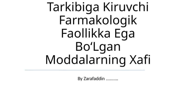 Oziq-Ovqat Maxsulotlar Tarkibiga Kiruvchi Farmakologik Faollikka Ega BoʻLgan Moddalarning Xafi 1