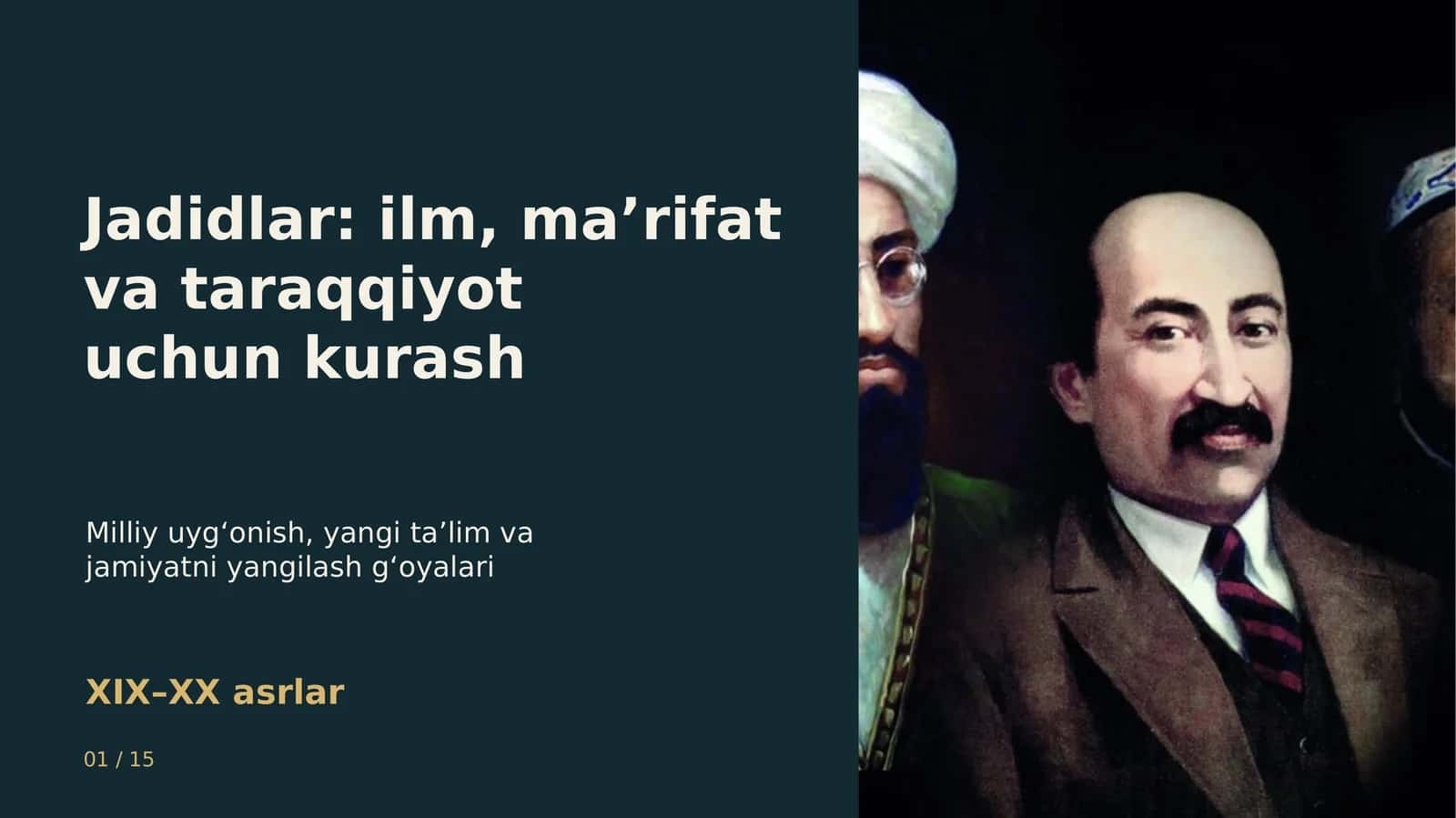 Jadidlar: ilm, ma’rifat va taraqqiyot uchun kurash 1