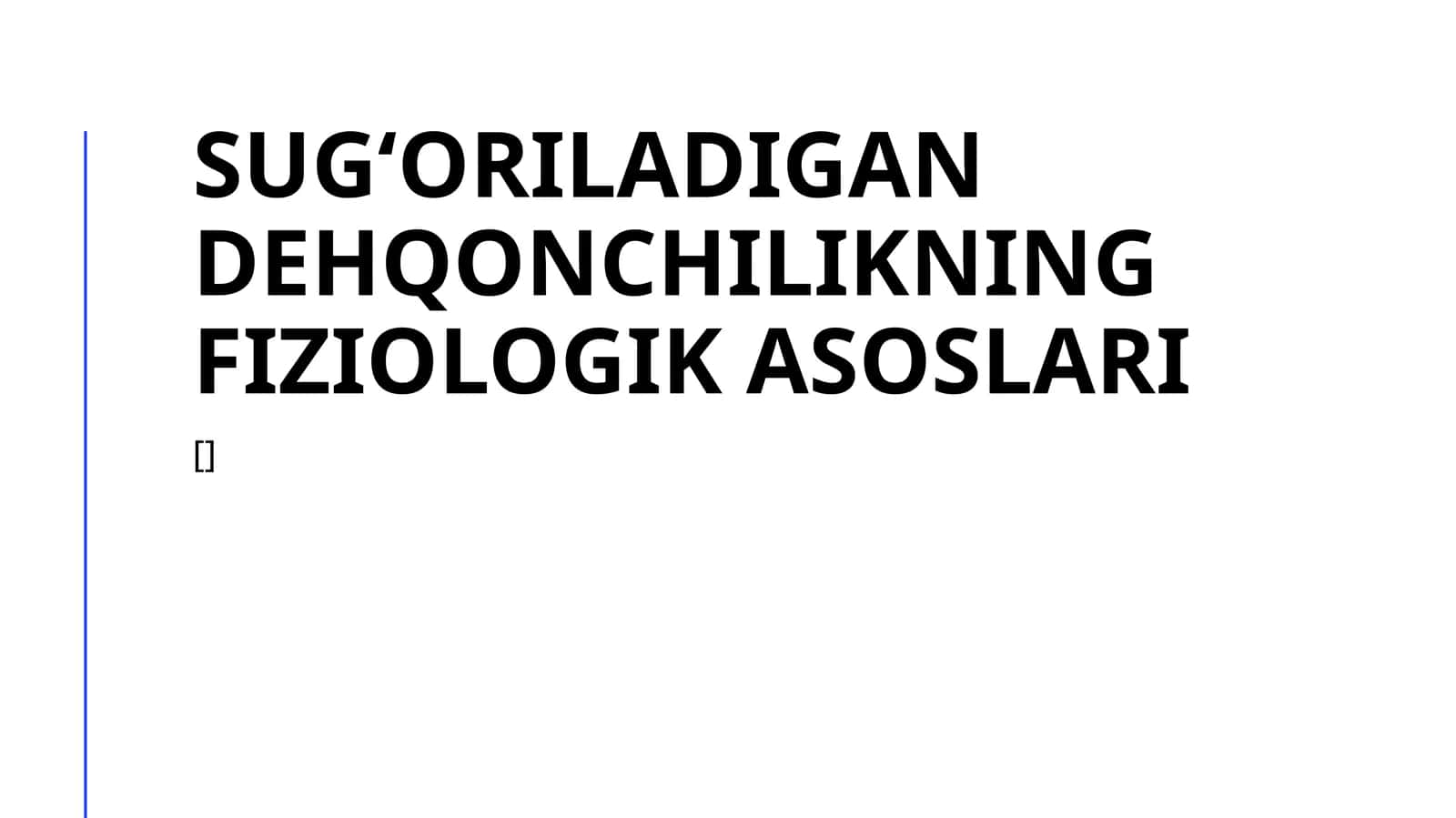 Sugʻoriladigan dehqonchilikning fiziologik asoslari 1