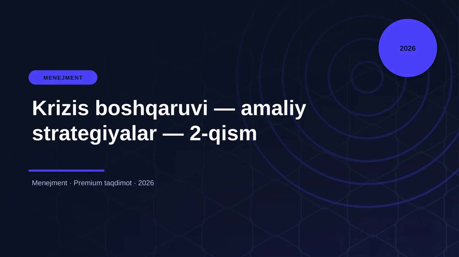 Krizis boshqaruvi — amaliy strategiyalar — 2-qism 1
