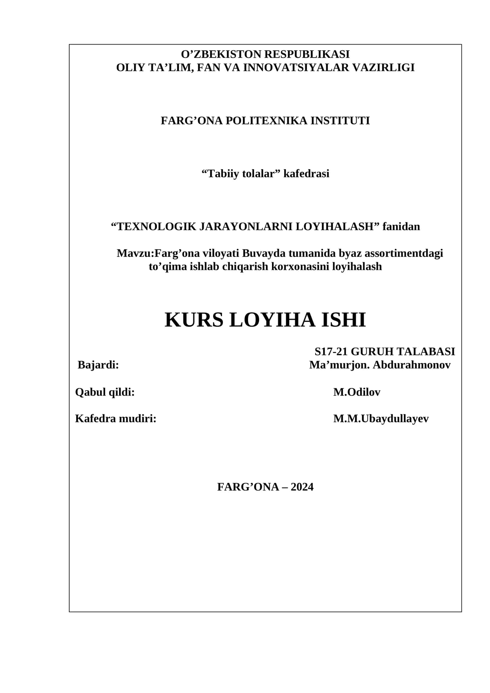 Farg’ona viloyati Buvayda tumanida byaz assortimentdagi to’qima ishlab chiqarish korxonasini loyihalash 1