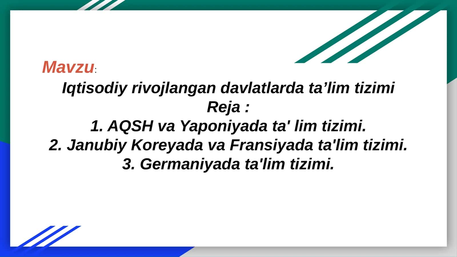 Iqtisodiy rivojlangan davlatlarda ta’lim tizimi 1