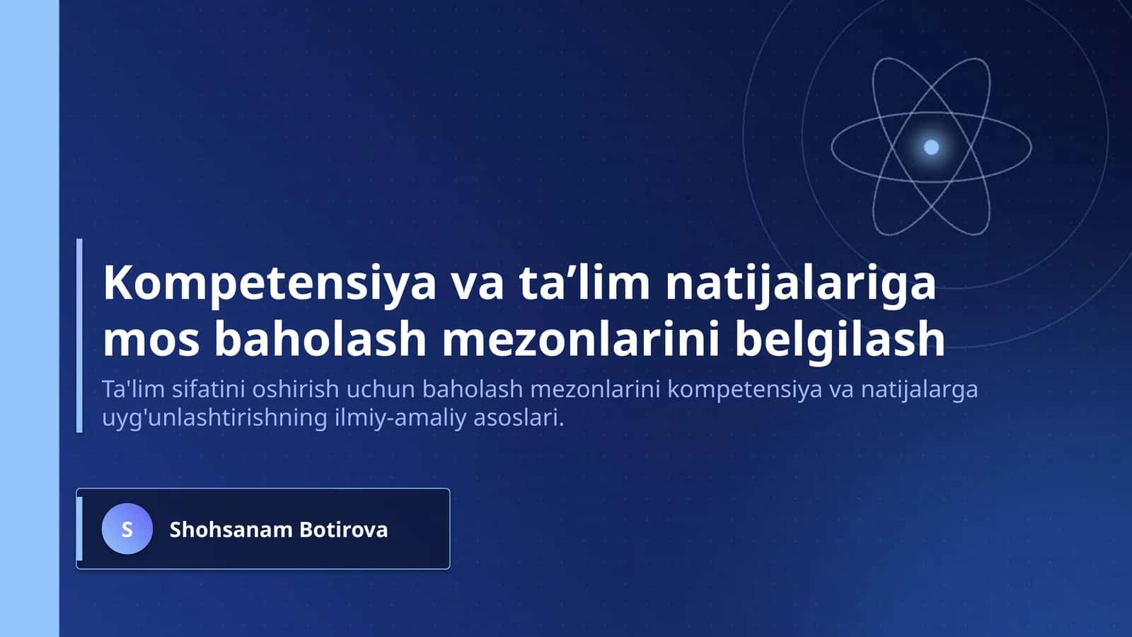 Kompetensiya va ta’lim natijalariga mos baholash mezonlarini belgilash 1