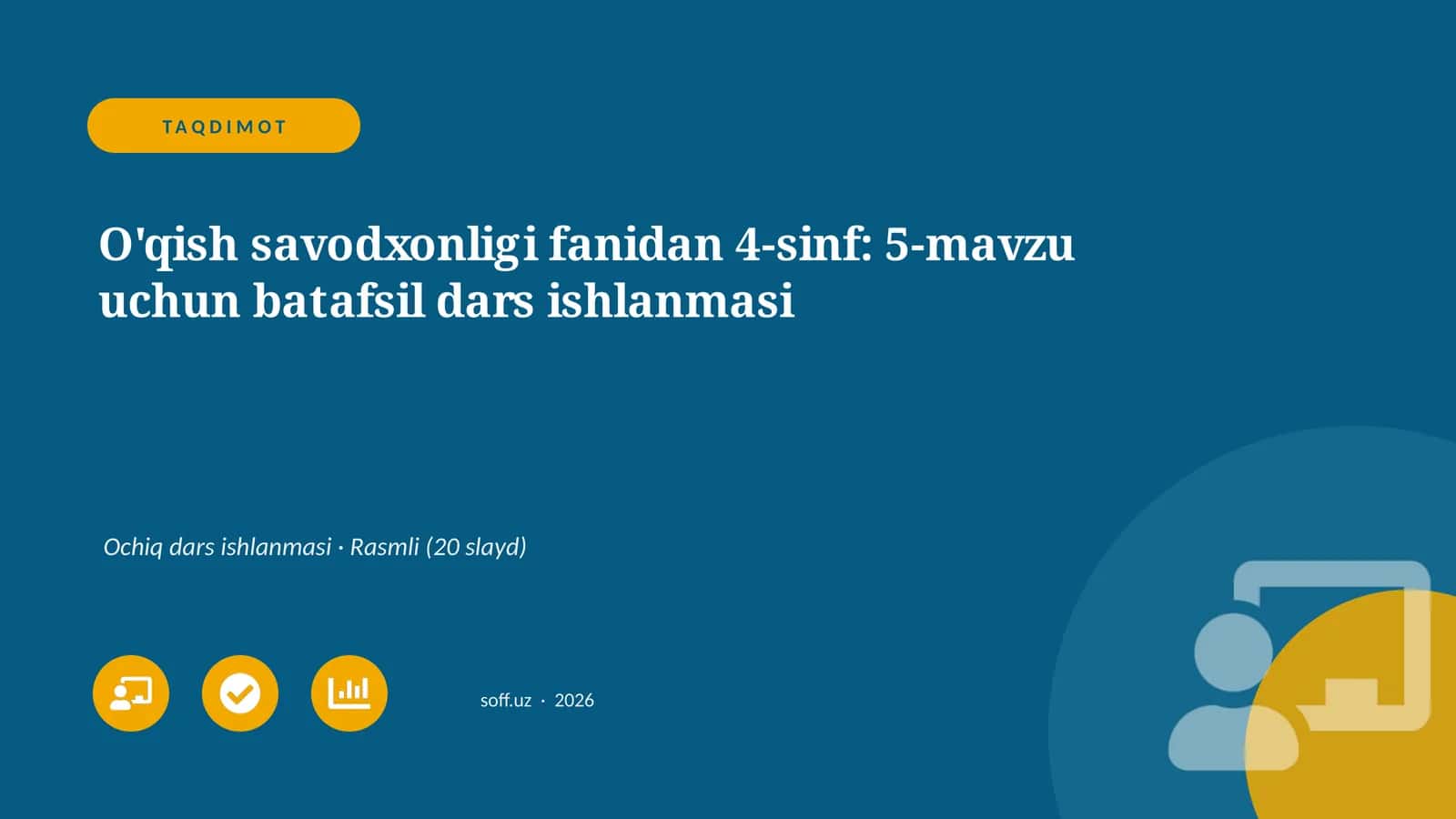 O'qish savodxonligi fanidan 4-sinf: 5-mavzu uchun batafsil dars ishlanmasi 1