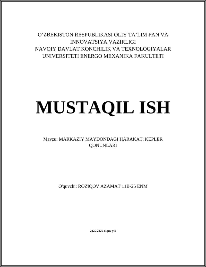 MARKAZIY MAYDONDAGI HARAKAT. KEPLER QONUNLARI 1