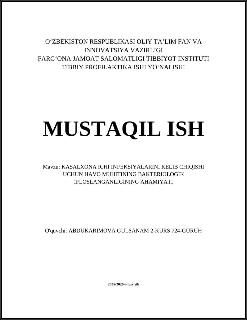 KASALXONA ICHI INFEKSIYALARINI KELIB CHIQISHI UCHUN HAVO MUHITINING BAKTERIOLOGIK IFLOSLANGANLIGINING AHAMIYATI 1