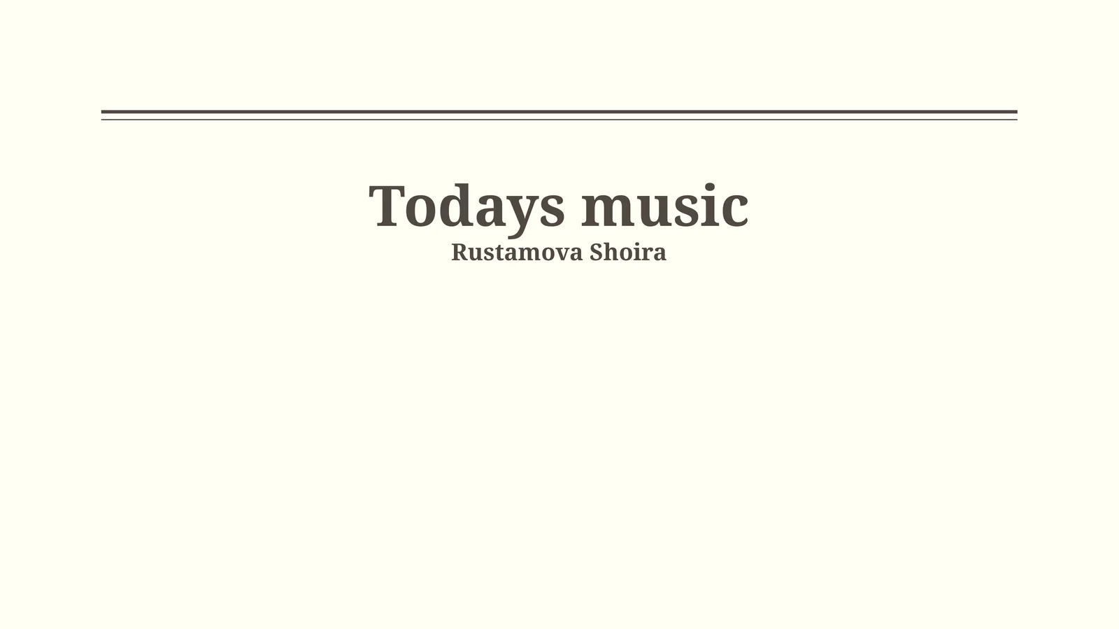 Todays music 1