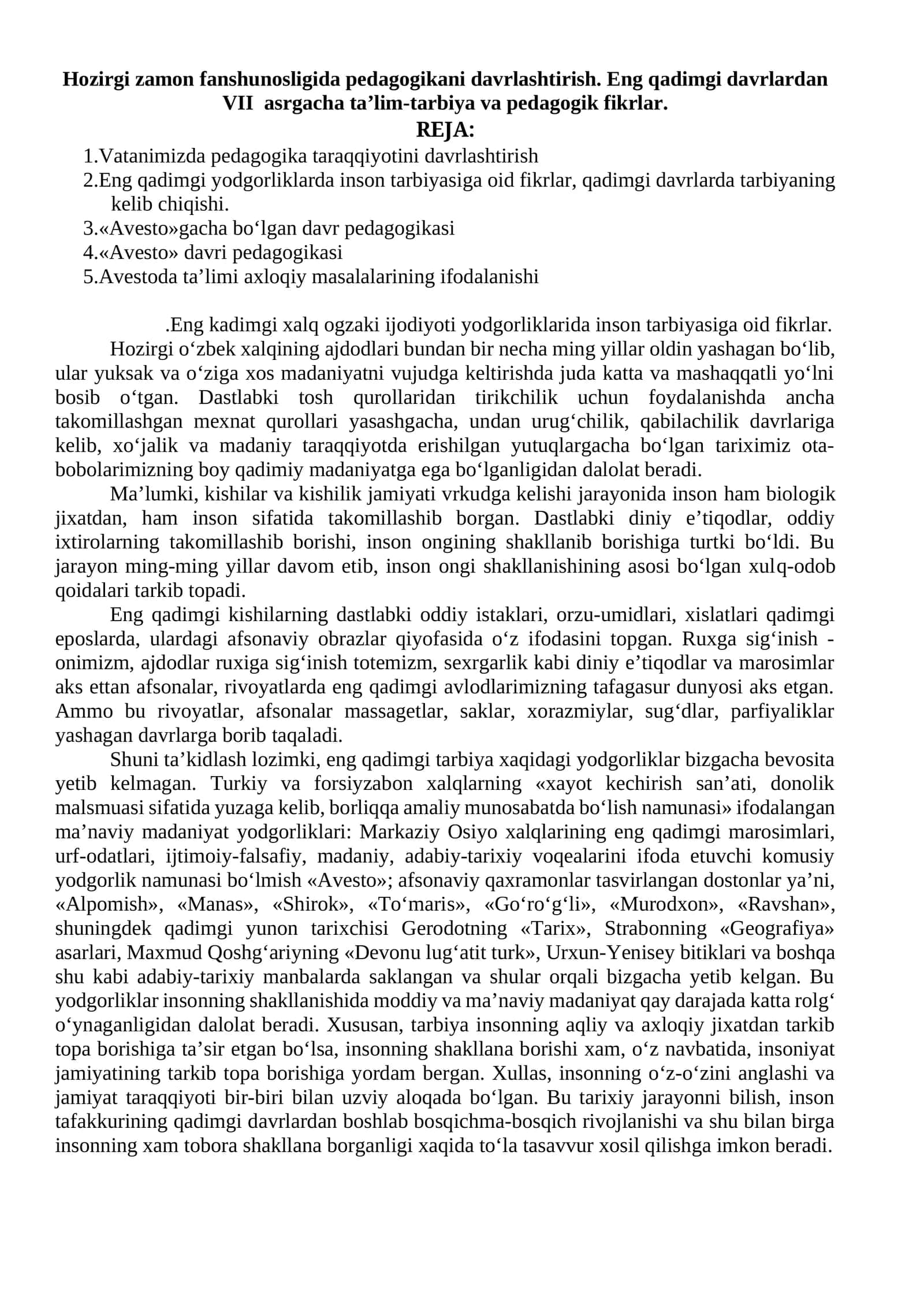 Hozirgi zamon fanshunosligida pedagogikani davrlashtirish. Eng qadimgi davrlardan VII asrgacha ta’lim-tarbiya va pedagogik fikrlar 1