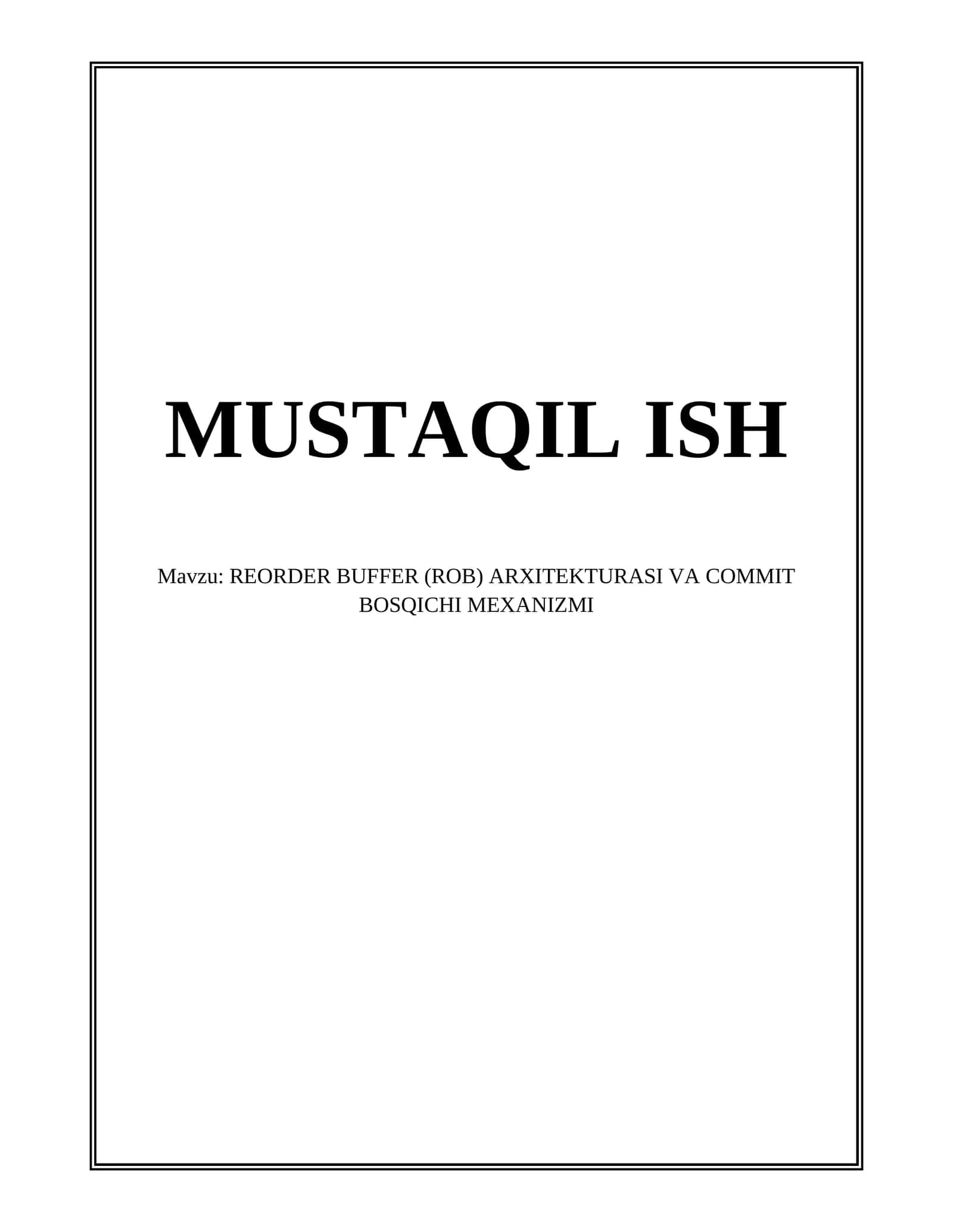 REORDER BUFFER (ROB) ARXITEKTURASI VA COMMIT BOSQICHI MEXANIZMI 1