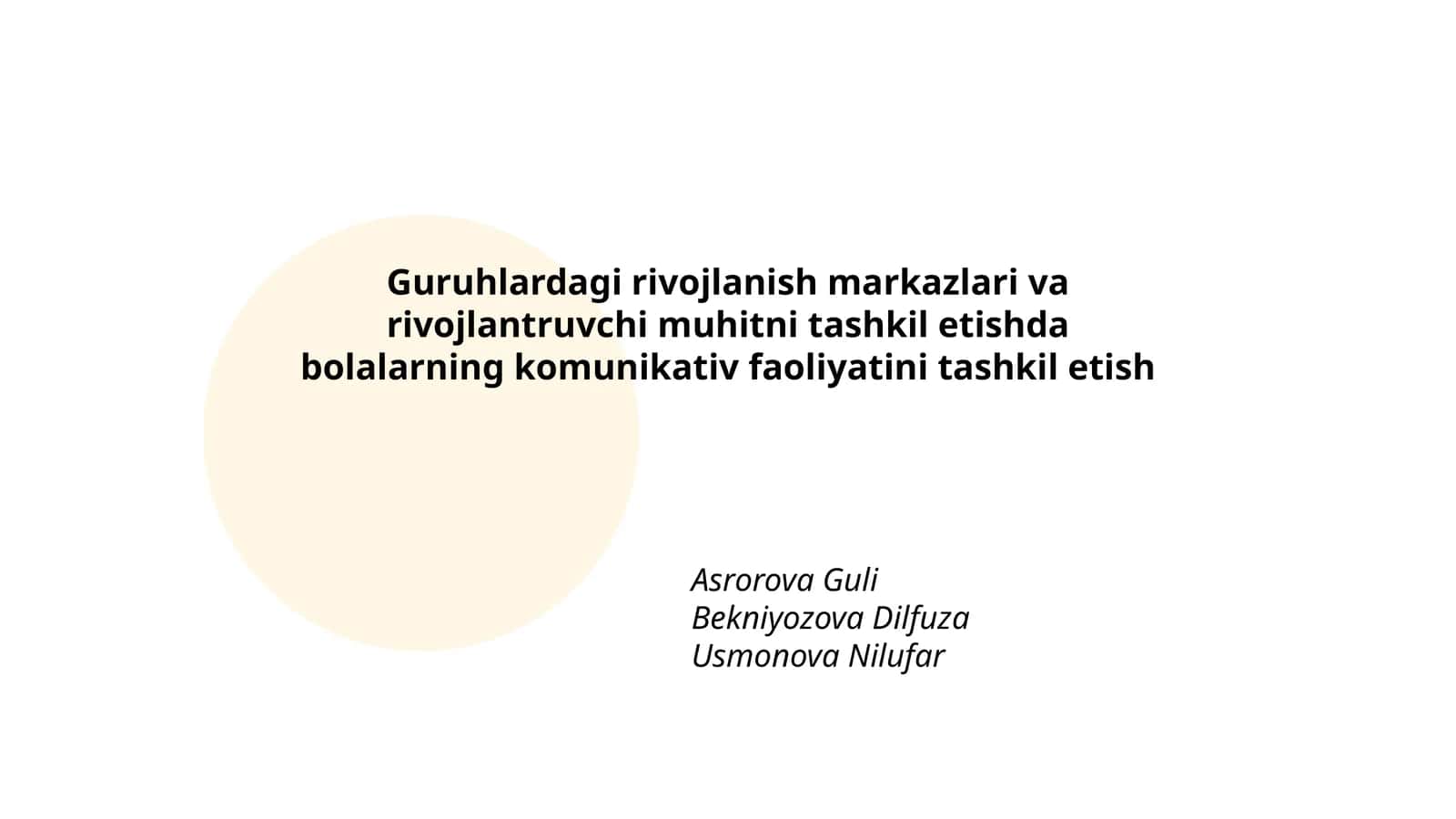 Guruhlardagi rivojlanish markazlari va rivojlantruvchi muhitni tashkil etishda bolalarning komunikativ faoliyatini tashkil etish 1