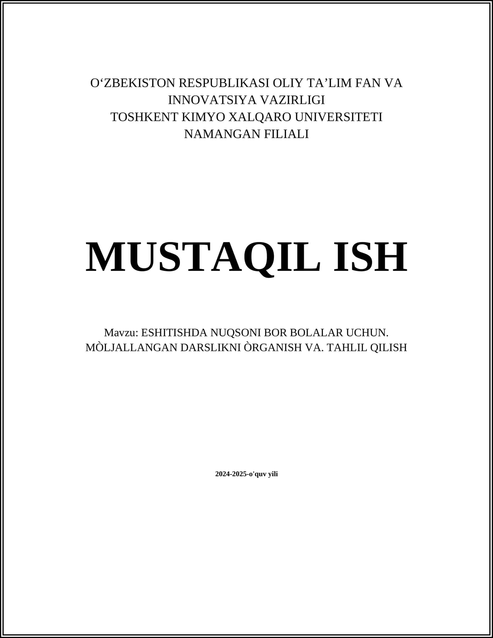 ESHITISHDA NUQSONI BOR BOLALAR UCHUN. MÒLJALLANGAN DARSLIKNI ÒRGANISH VA. TAHLIL QILISH 1