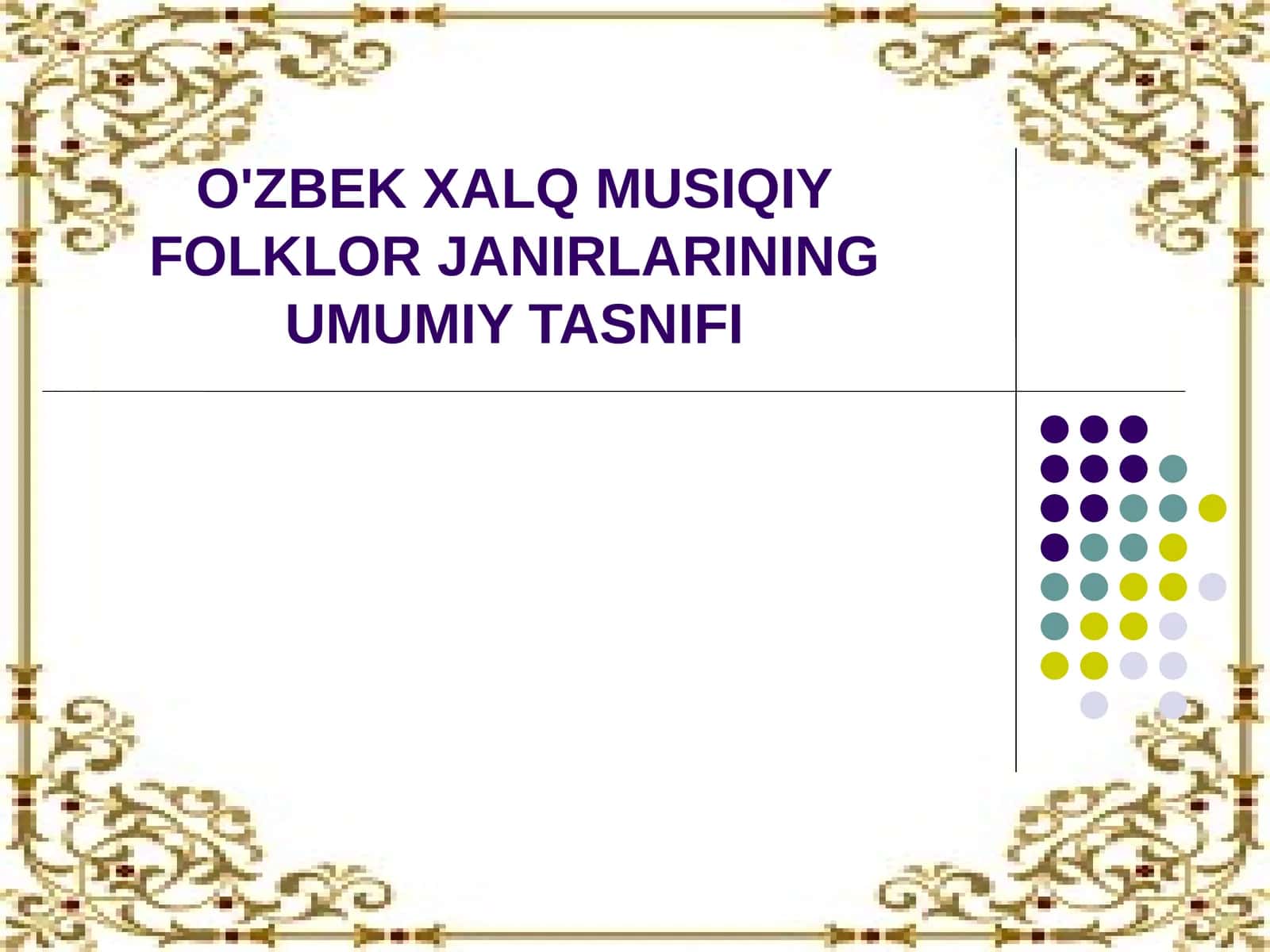 O'ZBEK XALQ MUSIQIY FOLKLOR JANIRLARINING UMUMIY TASNIFI 1