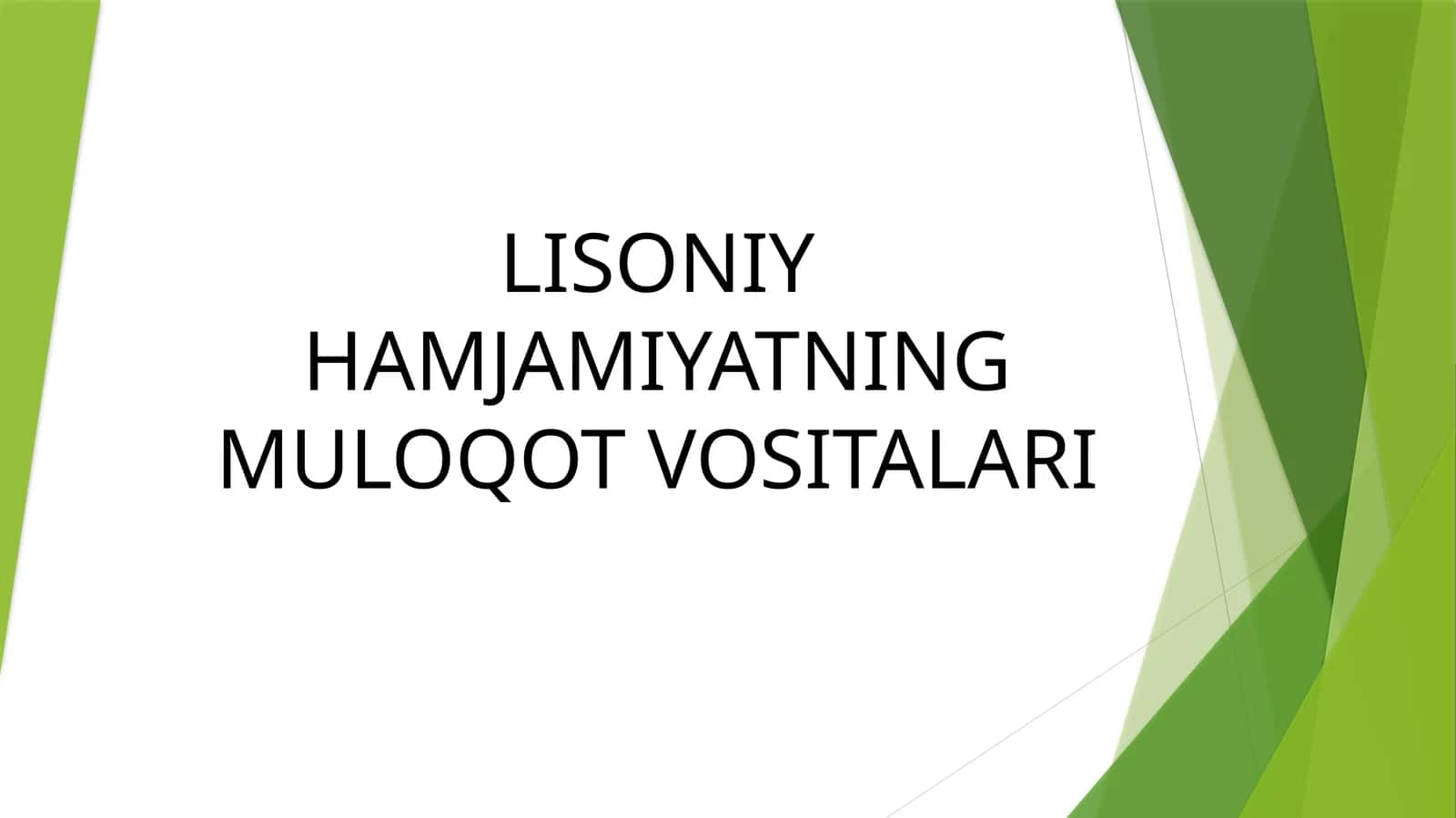 LISONIY HAMJAMIYATNING MULOQOT VOSITALARI 1