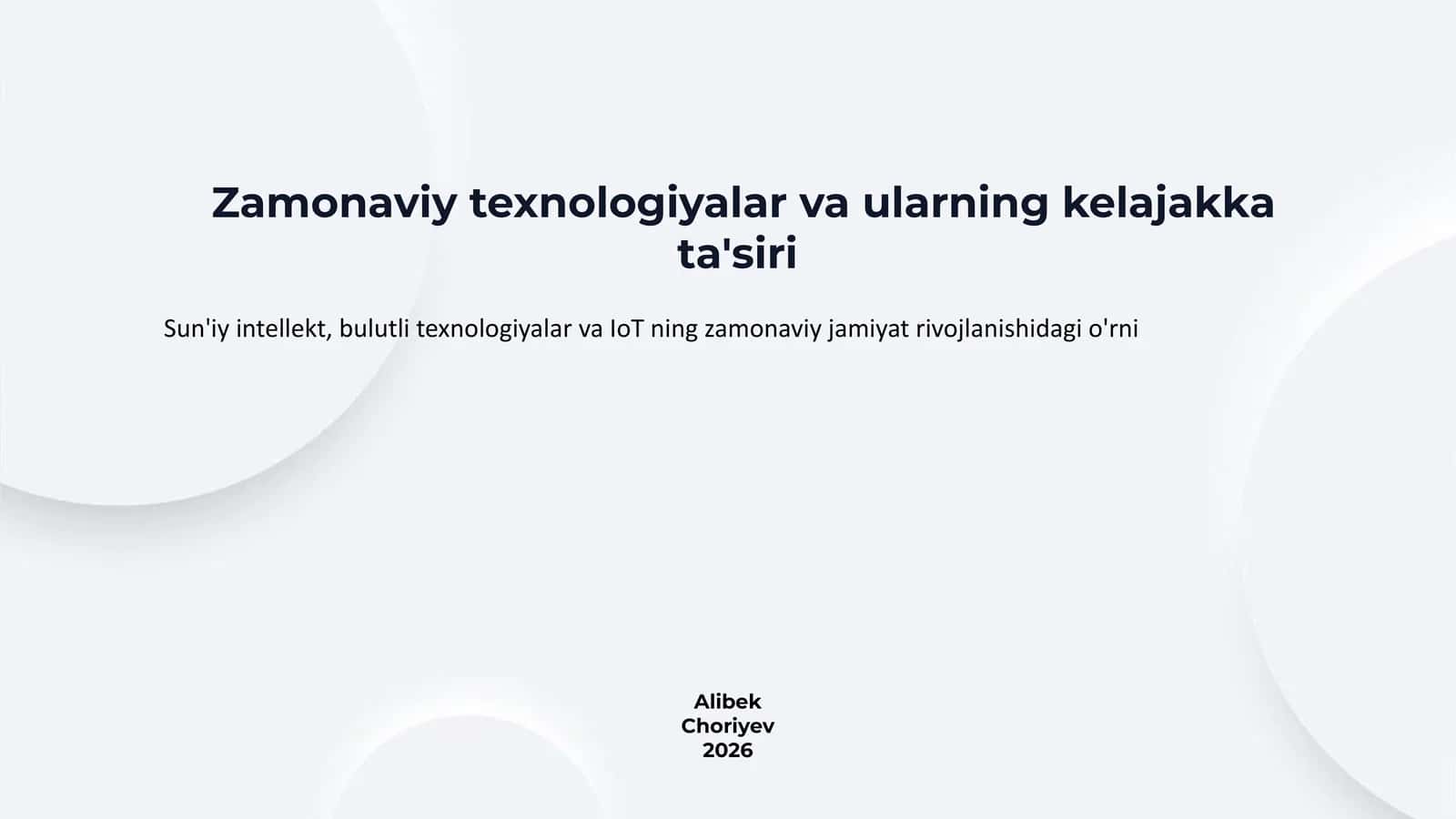 Zamonaviy texnologiyalar va ularning kelajakka ta'siri | Professional PPTX taqdimot (15 slayd) 1