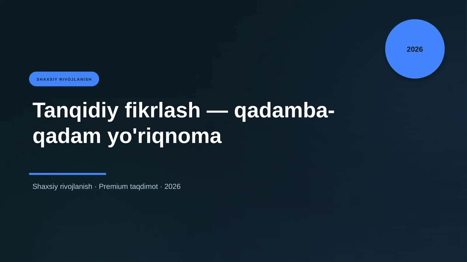 Tanqidiy fikrlash — qadamba-qadam yo'riqnoma 1