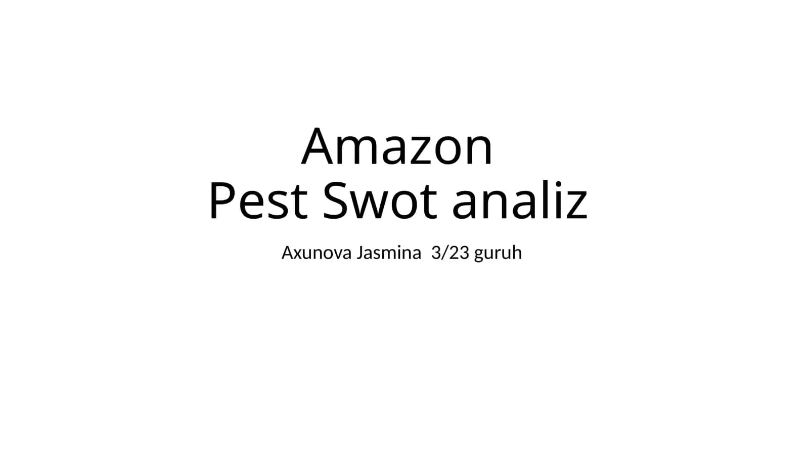 AmazonPest Swotanaliz 1