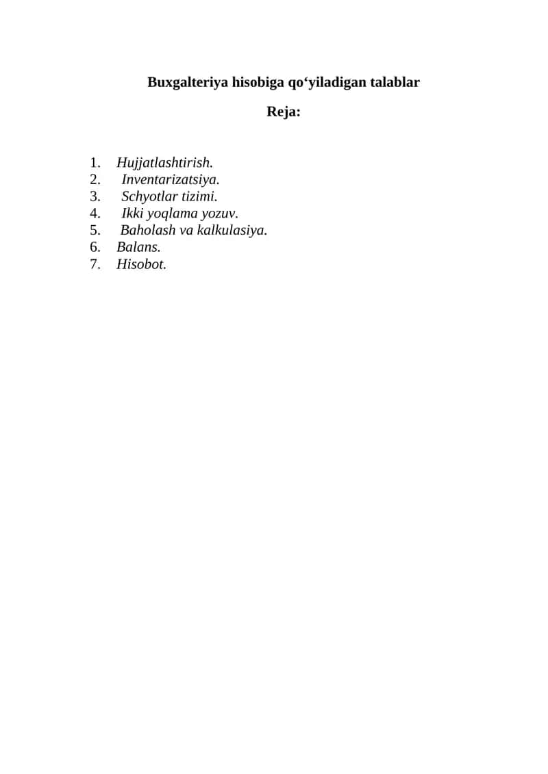 Buxgalteriya hisobiga qo‘yiladigan talablar 1