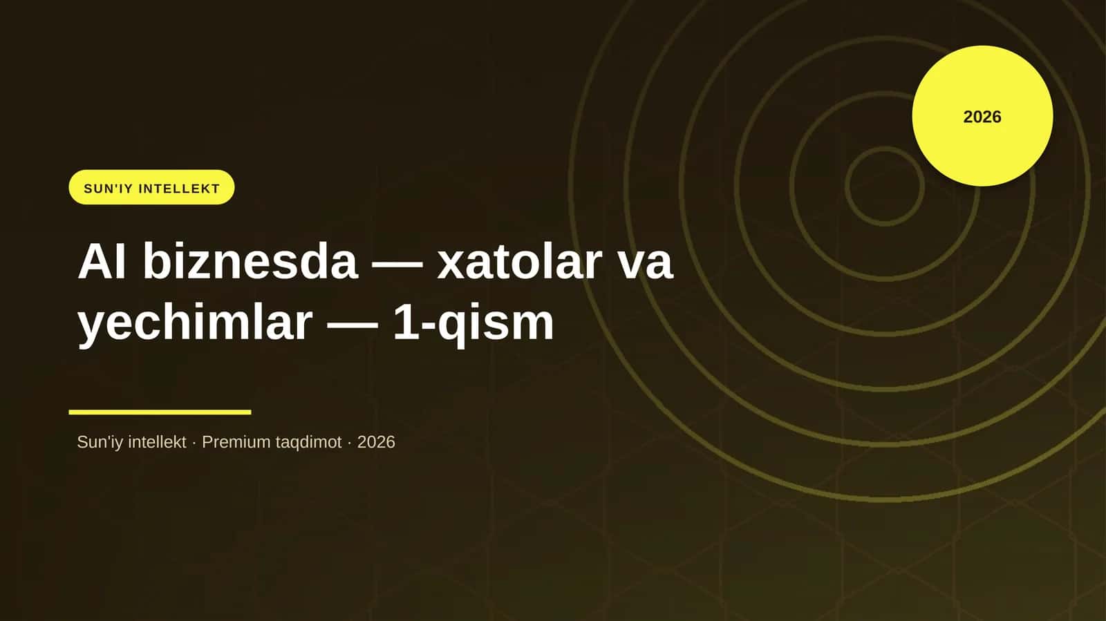 AI biznesda — xatolar va yechimlar — 1-qism 1