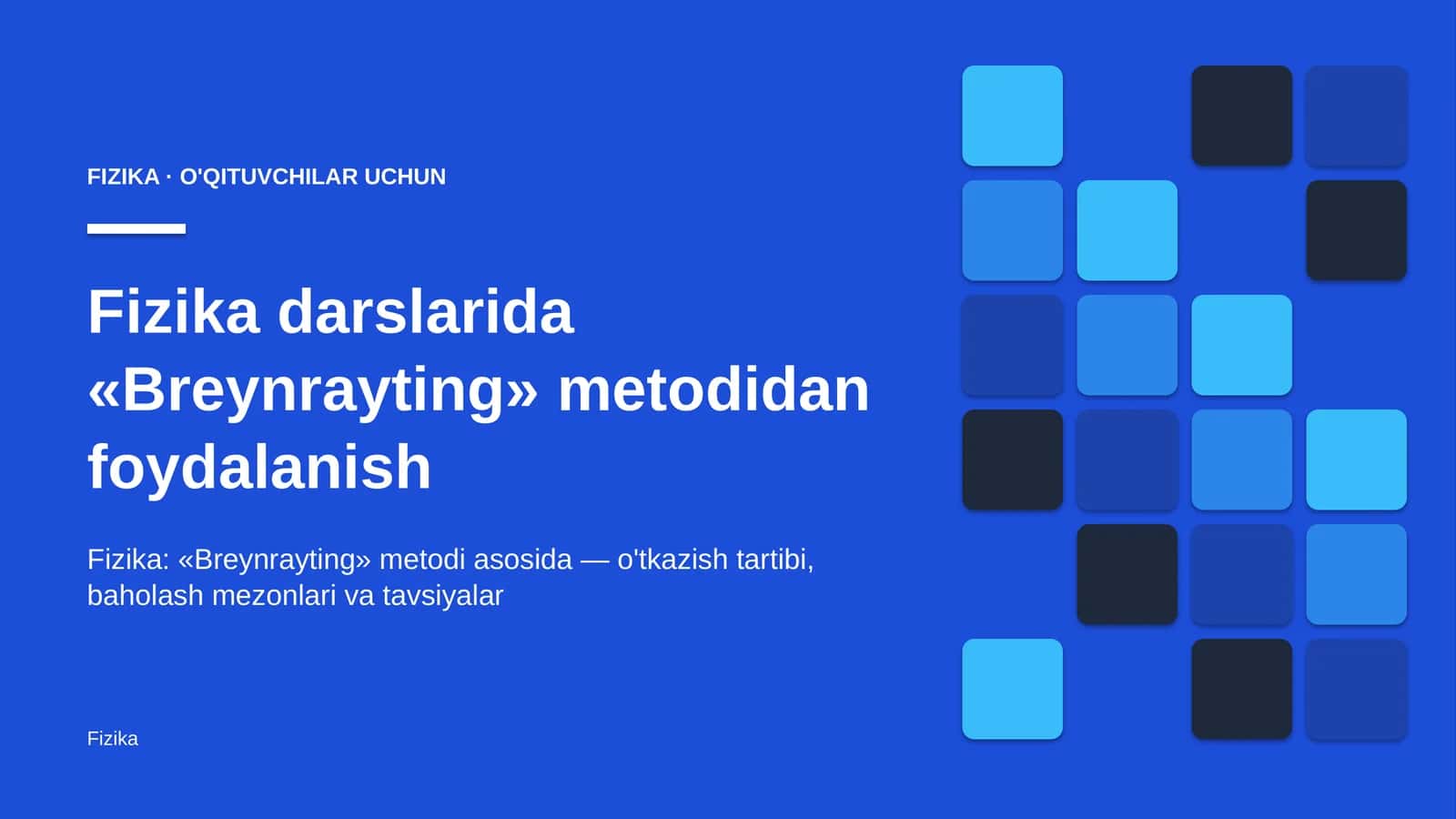 fizika darslarida breynrayting metodidan foydalanish 5344 1