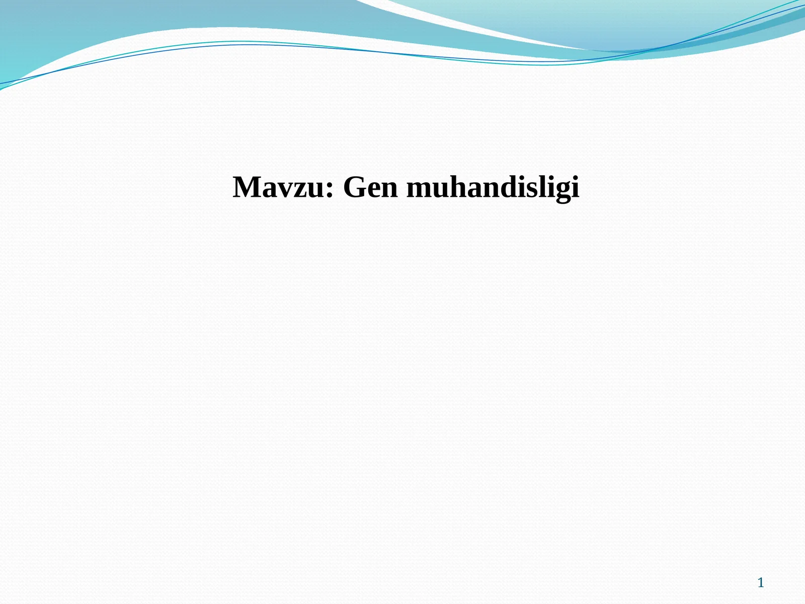 Gen muhandisligi 1