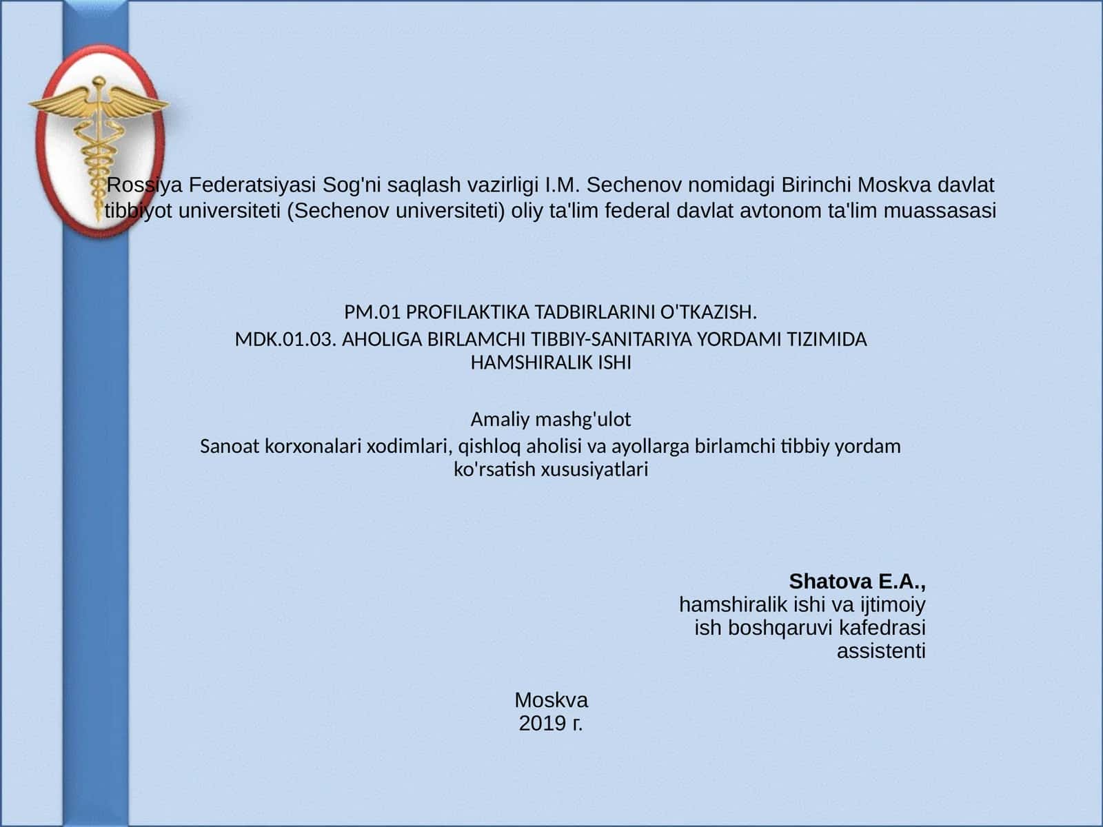 Birlamchi tibbiy-sanitariya yordamida hamshiralik ishi (4-mashg'ulot) 1