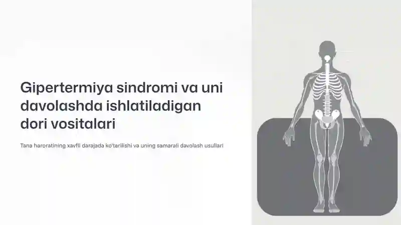 Gipertermiya sindromi va uni davolashda ishlatiladigan dori vositalari