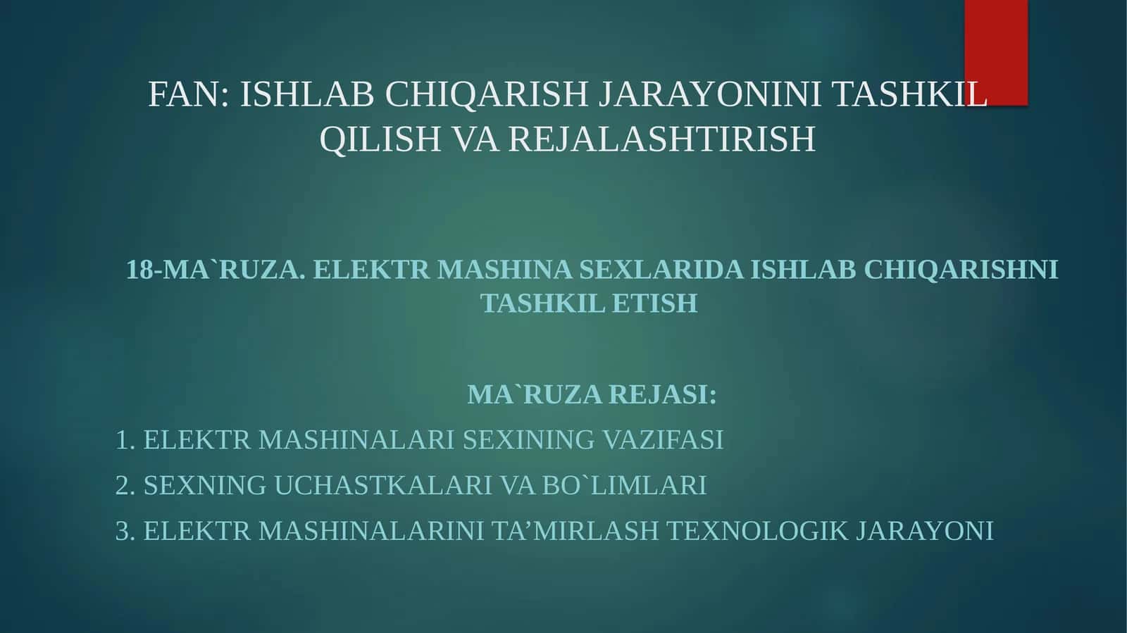 Elektr mashina sexlarida ishlab chiqarishni tashkil etish 1